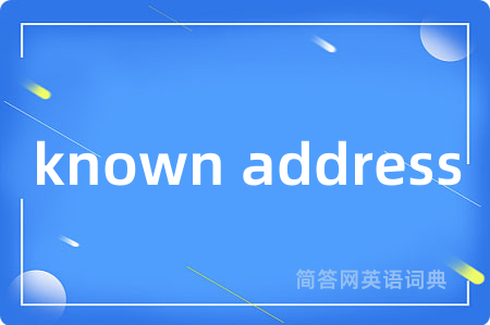 known address
