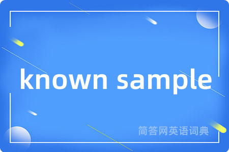 known sample
