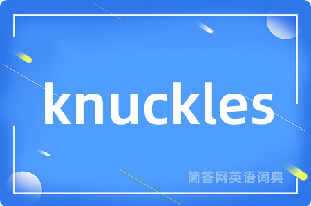 knuckles
