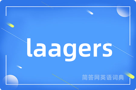 laagers