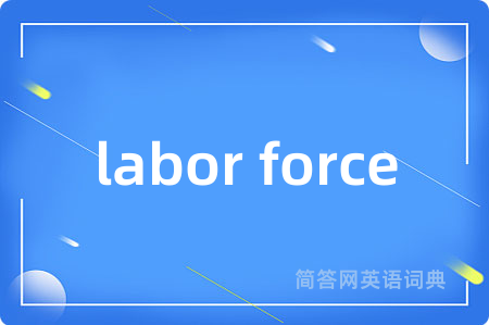 labor force