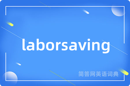 laborsaving