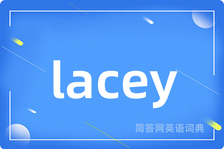 lacey