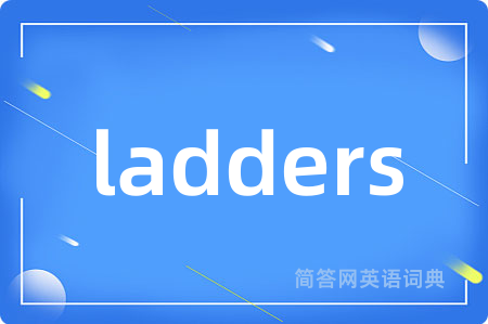 ladders