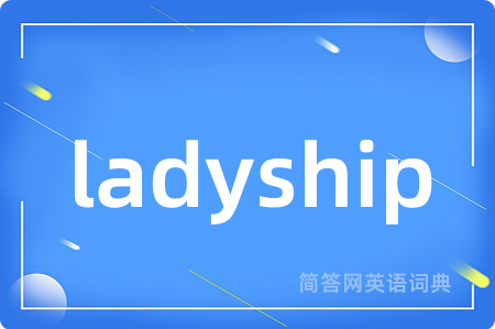 ladyship