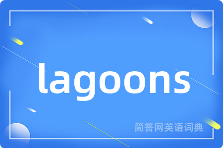 lagoons