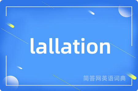 lallation