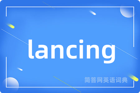 lancing