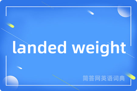 landed weight