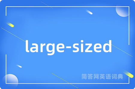 large-sized