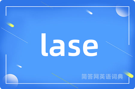 lase