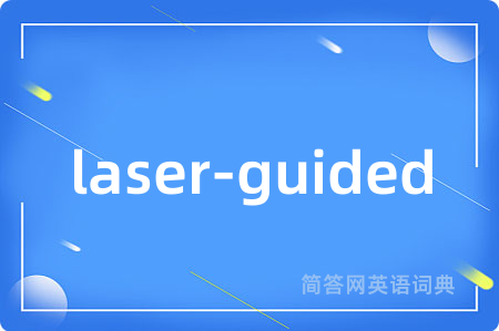 laser-guided