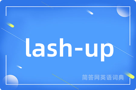lash-up