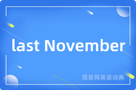 last November