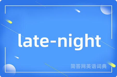 late-night
