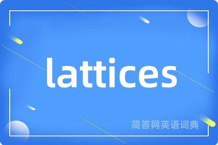 lattices