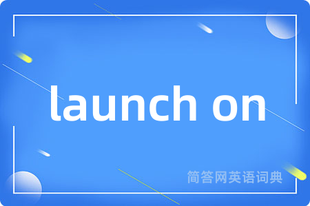 launch on