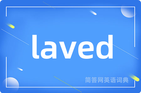 laved