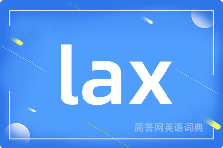 lax
