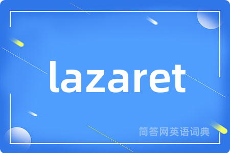 lazaret