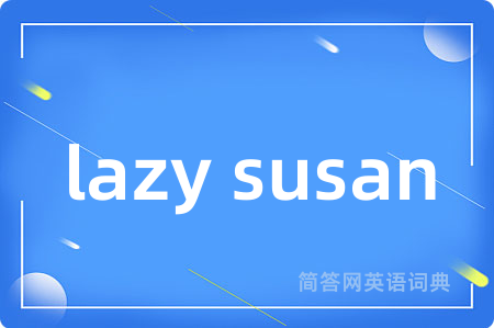 lazy susan