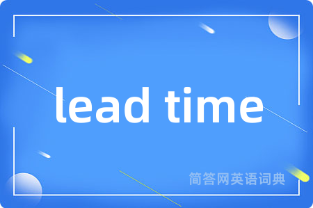 lead time