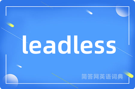 leadless