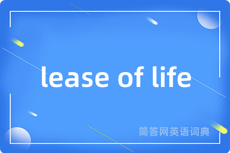 lease of life