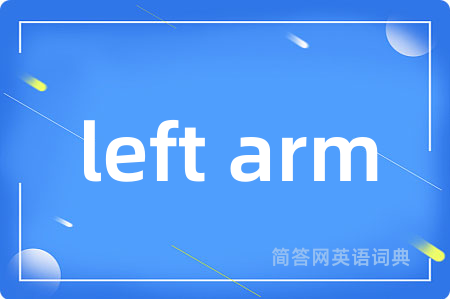 left arm