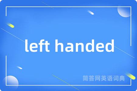 left handed