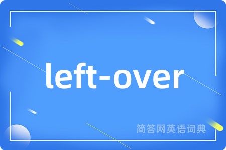 left-over