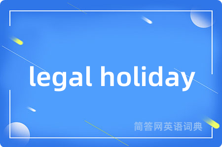 legal holiday
