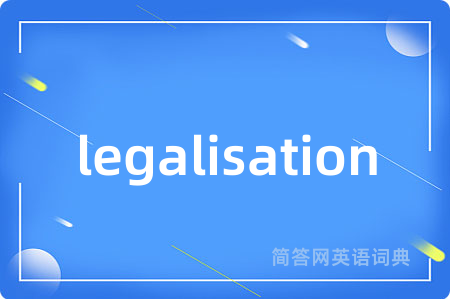 legalisation