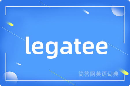 legatee