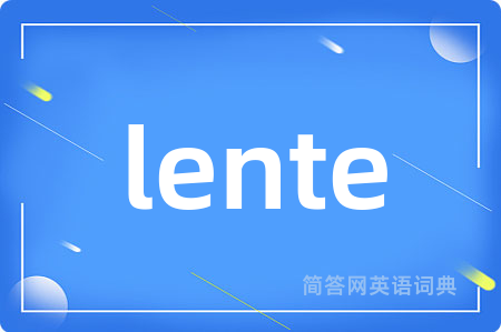 lente