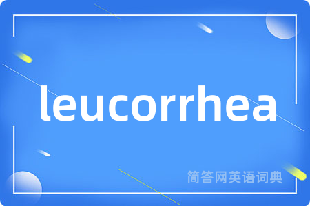 leucorrhea