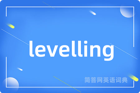 levelling