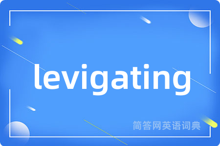 levigating