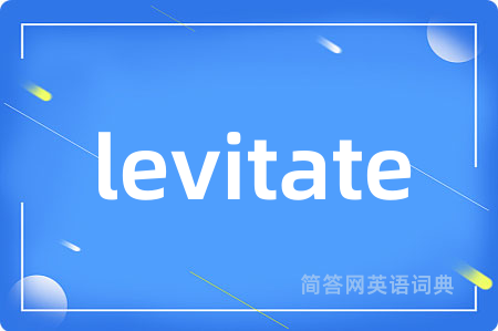 levitate
