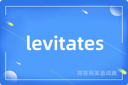 levitates
