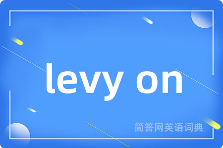 levy on