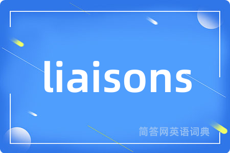 liaisons
