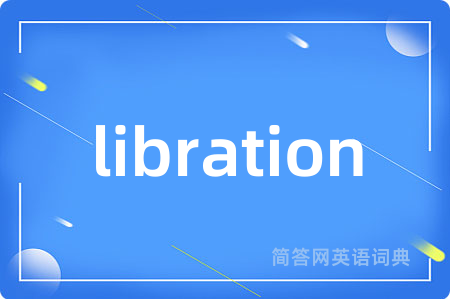 libration