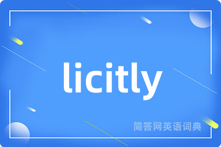 licitly