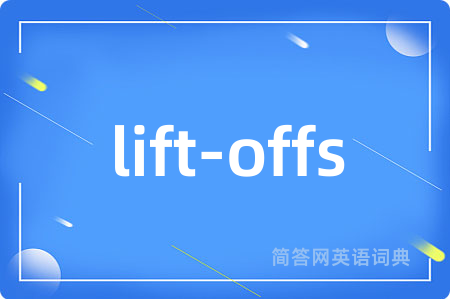 lift-offs