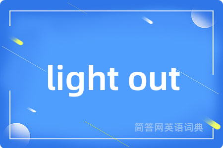 light out