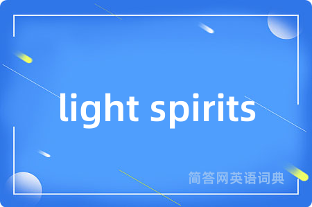 light spirits