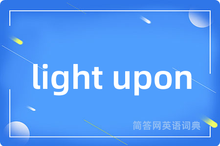 light upon