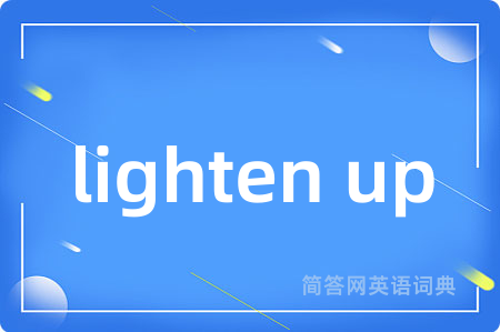 lighten up