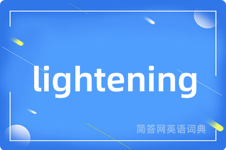 lightening